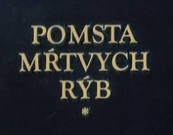Pomsta mrtvych rýb