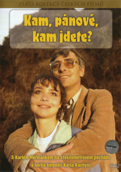 Kam, pánové, kam jdete?